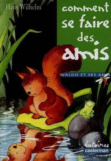 Waldo et ses amis. Vol. 1999. Comment se faire des amis