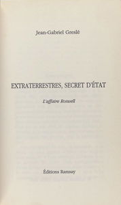 Extraterrestres, secret d'Etat : l'affaire Roswell