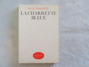 La charrette bleue (Récit autobiographique) - Edition originale