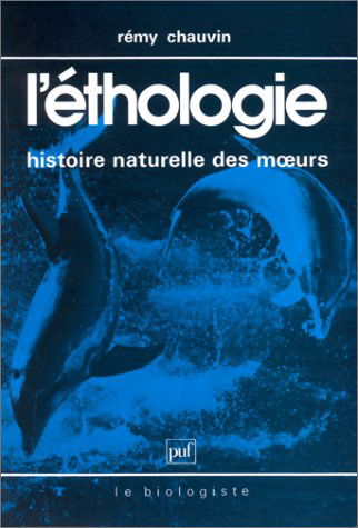 L'Ethologie : étude biologique du comportement animal