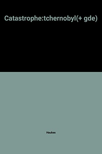 Tchernobyl : le récit de la première catastrophe nucléaire majeure de l'histoire