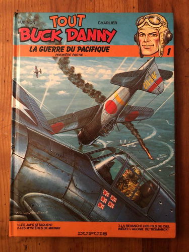Tout Buck Danny. Vol. 1. La guerre du Pacifique. Vol. 1