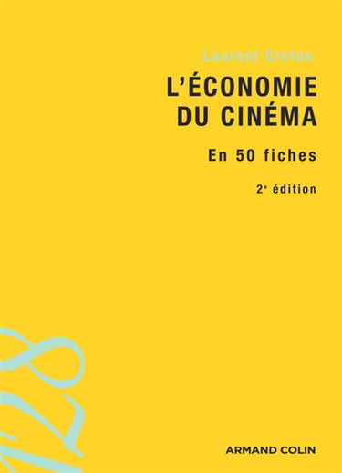 L'économie du cinéma en 50 fiches
