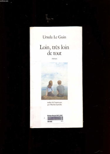 Loin, très loin de tout