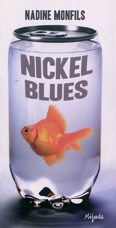 Nickel blues