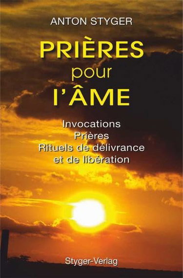Couverture de Styger, A. Prières Pur L'Me