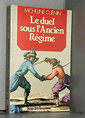 Le Duel sous l'Ancien Régime