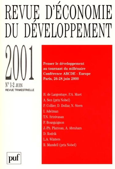 Revue d'économie du développement, n° 1-2 (2001). Penser le développement au tournant du millénaire : sélection des actes de conférence ABCDE-Europe, 26-28 juin 2000