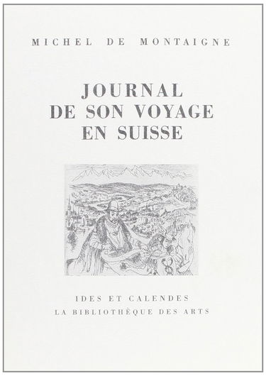 Journal de son voyage en Suisse