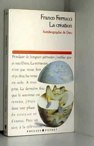 La creation / autobiographie de dieu