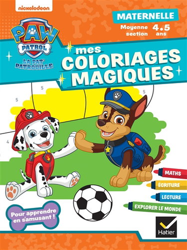 Couverture de Mes coloriages magiques La Pat' Patrouille : maternelle, moyenne section, 4-5 ans