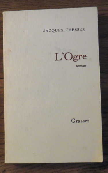 Couverture de L'Ogre par Jacques Chessex