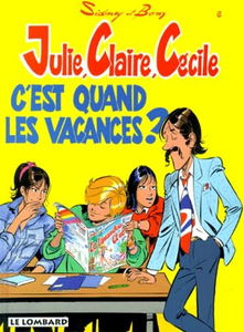 Julie, Claire, Cécile C'est quand les vacances ?