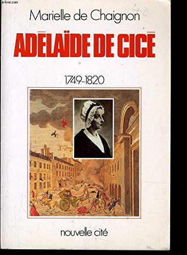 Adélaïde de Cicé : 1749-1820