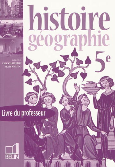 Histoire géographie 5e : livre du professeur