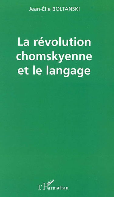 La révolution chomskyenne et le langage