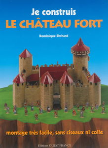 Je construis le château fort