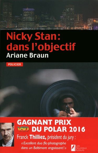 Nicky Stan : dans l'objectif : policier