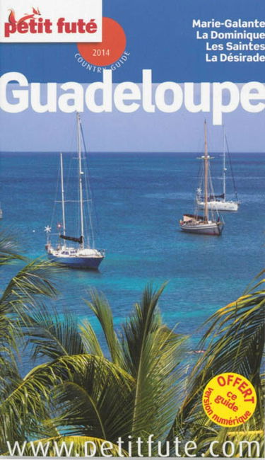 Guadeloupe 2014 : Marie-Galante, la Dominique, les Saintes, la Désirade