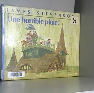Une Horrible pluie !