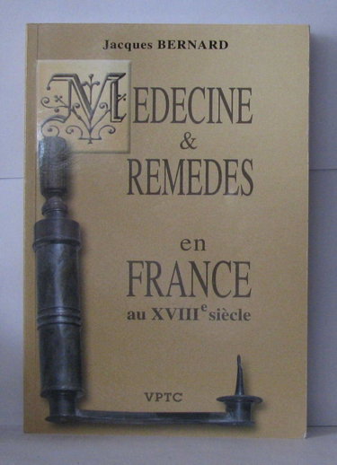 Couverture de MEDECINE ET REMEDES EN FRANCE AU XVIIIe SIECLE
