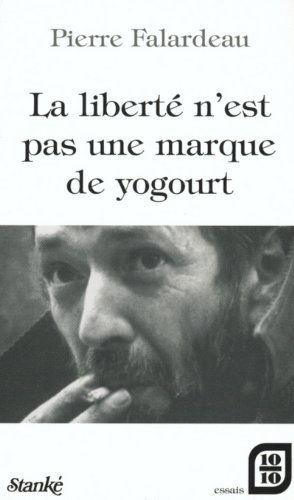 La Liberté n'est pas une marque de yogourt