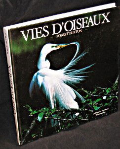 Vies d'oiseaux : le comportement des oiseaux