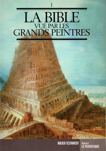 Couverture de La Bible vue par les grands peintres par Collectif