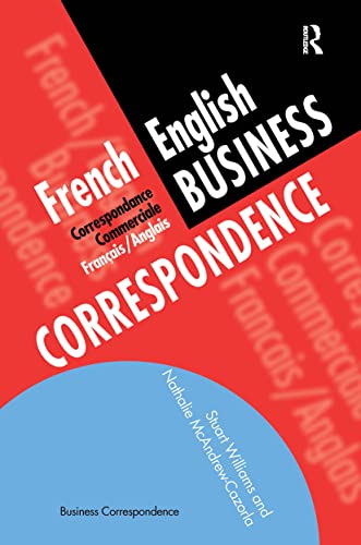 Couverture de French/English Business Correspondence: Correspondance Commerciale Francais/Anglais