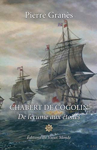 Chabert de Cogolin, de l'écume aux étoiles