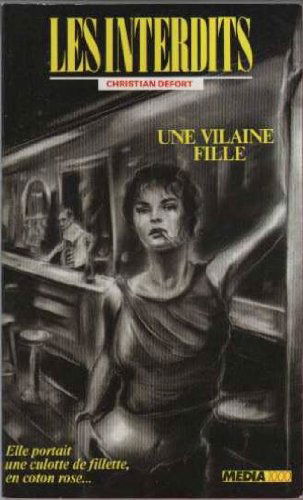Les interdits n°30 : une vilaine fille