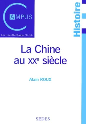La Chine Au Xxeme Siecle. 2eme Edition