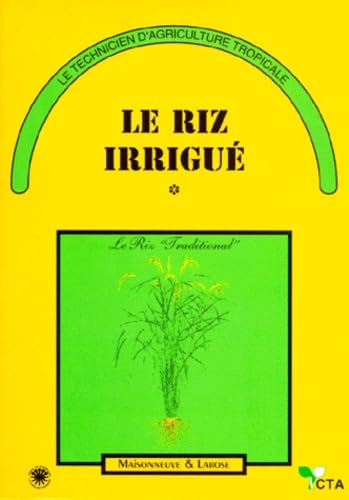 Le riz irrigué