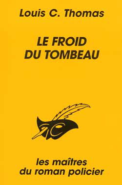 Le froid du tombeau