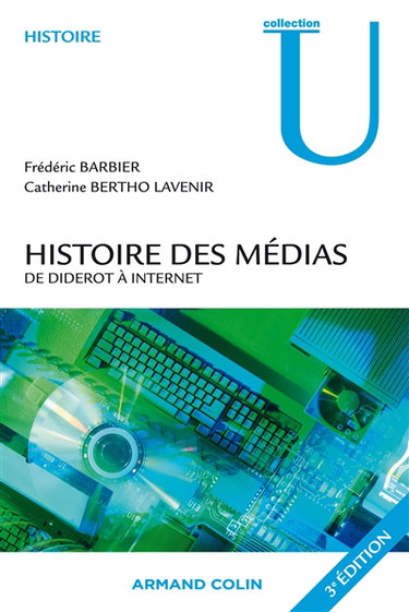 Couverture de Histoire des médias, de Diderot à Internet