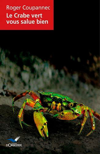 Le Crabe vert vous salue bien