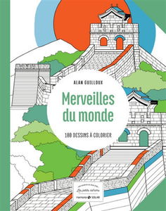 Merveilles du monde : 100 dessins à colorier