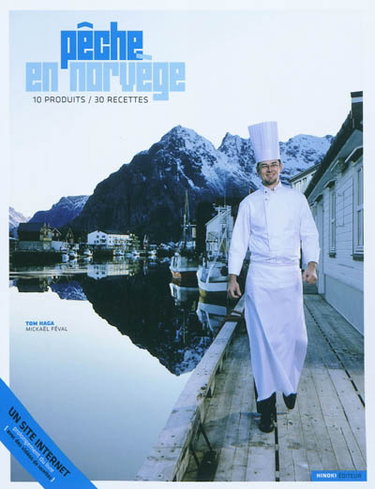 Pêche en Norvège : 10 produits-30 recettes