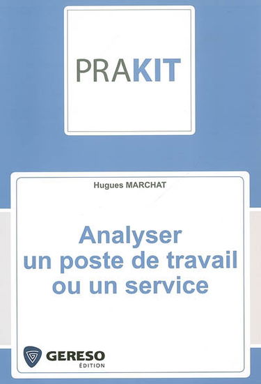 Analyser un poste de travail ou un service