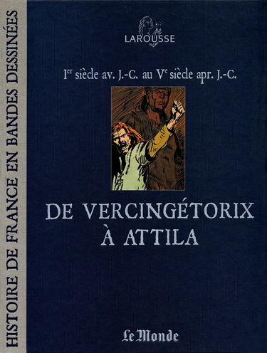 Histoire de France en bandes dessinées : De Vercingétorix à Attila