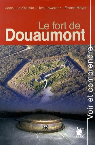 Couverture de Voir et Comprendre - Le fort de Douaumont