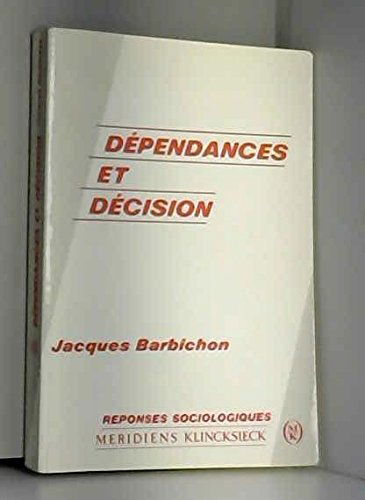 Dépendances et décision