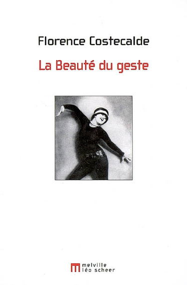 La beauté du geste