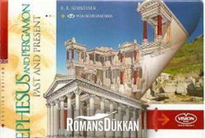 Efeso e Pergamo passato e presente. Ediz. francese