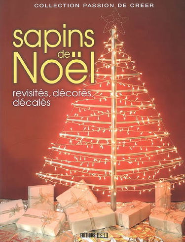 Sapins de Noël : revisités, décorés, décalés