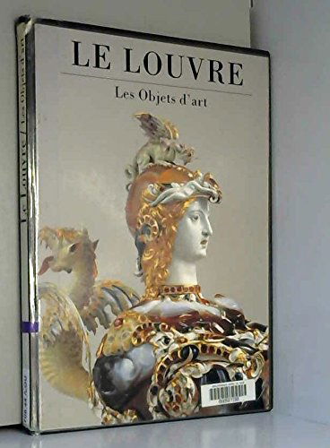Le Louvre, les objets d'art