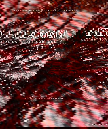 L'oeil et la main : les artisans de la haute couture