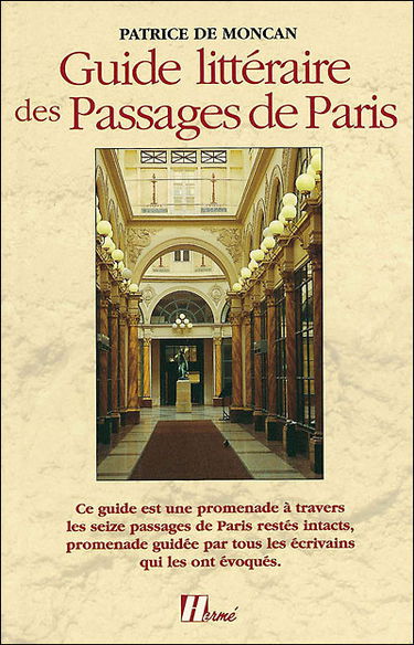 Guide littéraire des passages de Paris