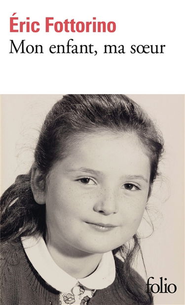 Mon enfant, ma soeur