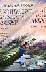 Un miracle de Noël pour un highlander: Une romance historique